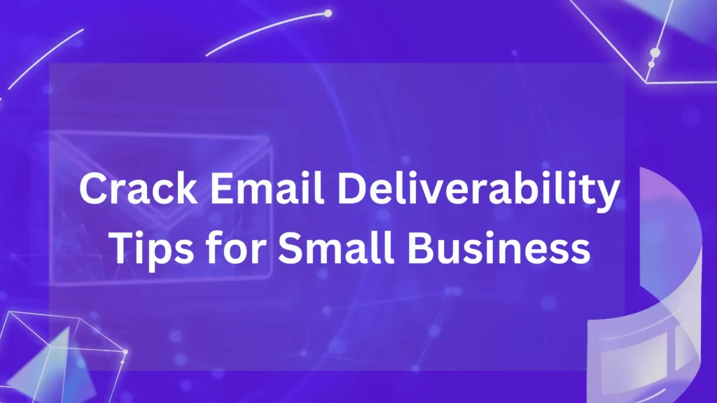 Email Deliverability